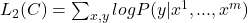 L_2(C) = \sum_{x, y} log P(y|x^1,...,x^m)