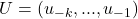 U = (u_{-k},...,u_{-1})