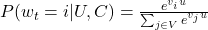 P(w_t=i|U,C)=\frac{e^{v_i u}}{\sum_{j \in V} e^{v_j u}}